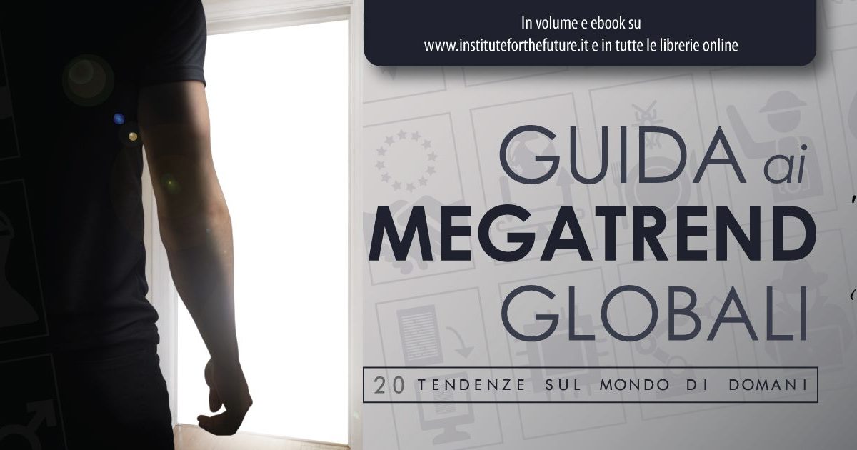 È uscita la “Guida ai megatrend globali”