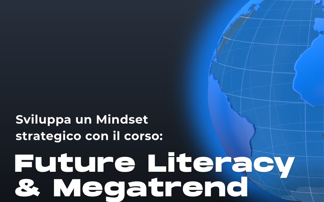 Su Skilldoers il corso “Futures Literacy & Megatrend”